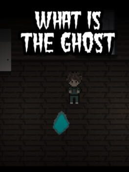 Jaquette de What Is The Ghost