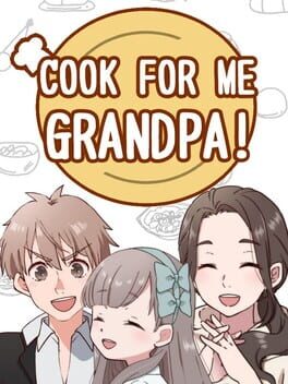 Image de Cook for Me Grandpa!