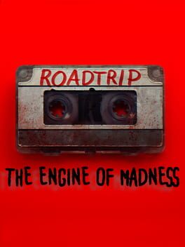 Image de Roadtrip: The Engine of Madness