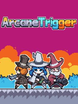 Arcane Trigger