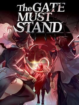 The Gate Must Stand