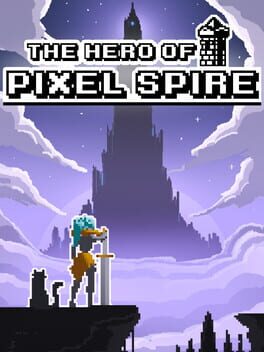 Image de The Hero Of Pixel Spire
