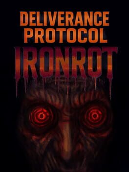Image de Deliverance Protocol: Ironrot