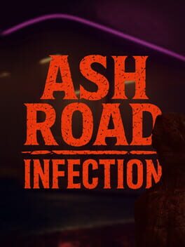 Jaquette de Ash Road: Infection