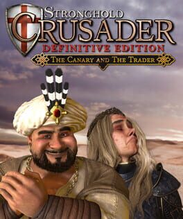 Jaquette de Stronghold Crusader: Definitive Edition - The Canary & The Trader