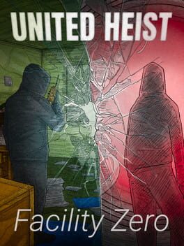 Image de United Heist: Facility Zero