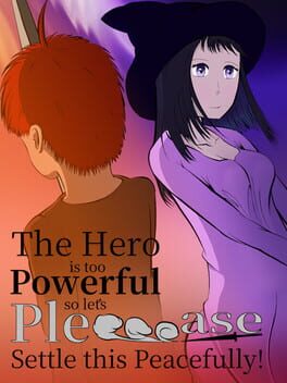 Image de The Hero Is Too Powerful so Let's Pleeeease Settle This Peacefully!