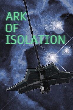 Image de Ark of Isolation