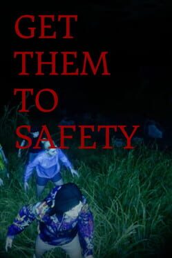 Image de Get Them To Safety