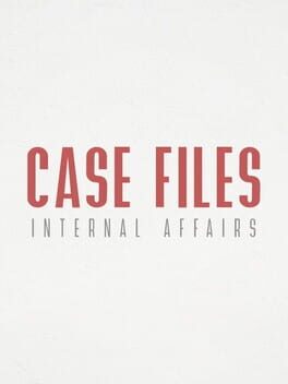 Image de Case Files: Internal Affairs