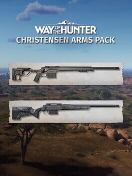 Image de Way of the Hunter: Christensen Arms Pack