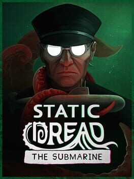 Image de Static Dread: The Submarine