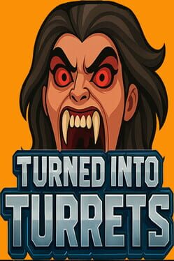 Image de Turned Into Turrets