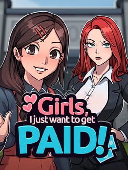 Image de Girls, I Just Want to Get Paid!