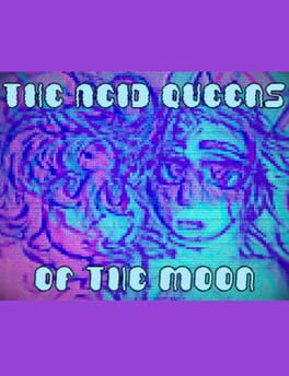 Jaquette de The Acid Queens of the Moon