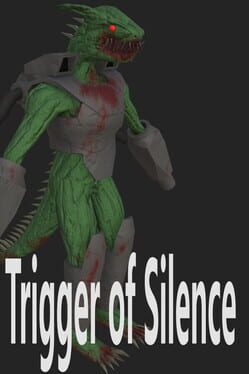 Trigger of Silence