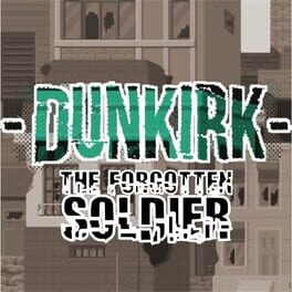 Image de Dunkirk: The Forgotten Soldier