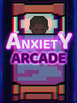 Image de Anxiety Arcade