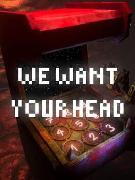 Image de We Want Your Head