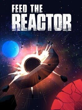 Image de Feed The Reactor