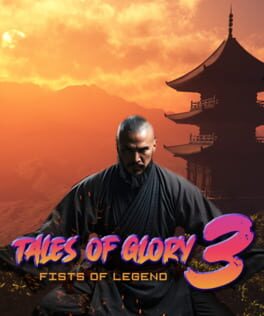 Image de Tales Of Glory 3 : Fists of Legend