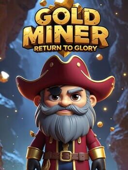 Image de Gold Miner: Return to Glory