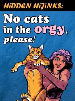 Image de Hidden Hijinks: No Cats in the Orgy, Please!