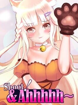 Image de Shoot! & Ahhhhh