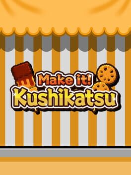 Image de Make it! Kushikatsu