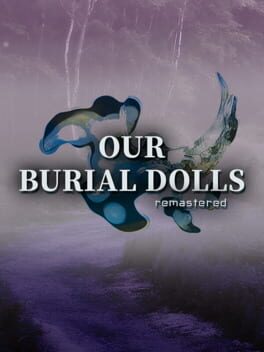 Image de Our Burial Dolls Remastered