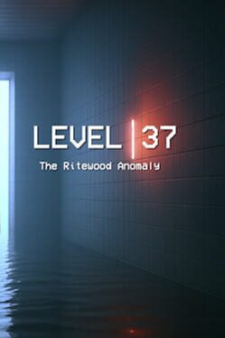 Image de Level 37: The Ritewood Anomaly