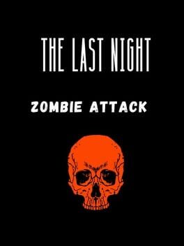 Image de The Last Night: Zombie Attack