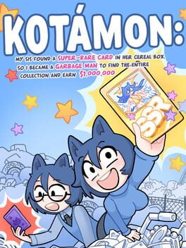Image de Kotamon: My Sis Found a Super-Rare Card in Her Cereal Box, so I Became a Garbage Man to Find the Entire Collection and Earn $1,000,000