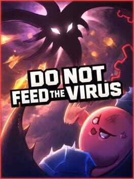 Image de Do Not Feed the Virus