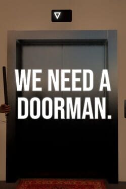 Image de We Need a Doorman.