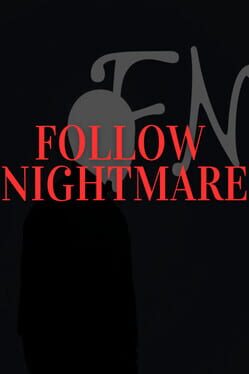 Image de Follow Nightmare