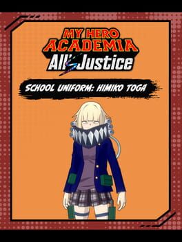 Image de My Hero Academia All's Justice: School Uniform: Himiko Toga