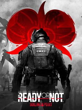 Image de Ready or Not: Boiling Point