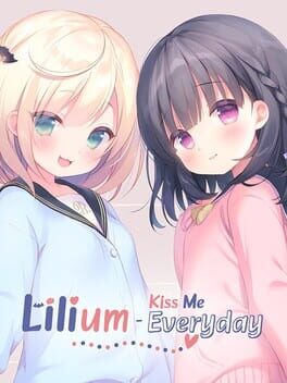 Jaquette de Lilium: Kiss Me Everyday