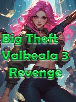 Image de Big Theft Valkeala 3: Revenge