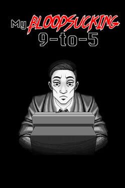 Image de My Bloodsucking 9-to-5