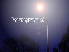 Jaquette de Reappearance of a Stopped Clock