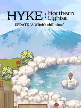 Jaquette de Hyke: Northern Light(s) - A Witch’s Chill Time