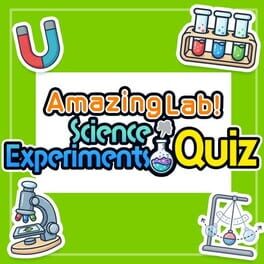 Image de Amazing Lab! Science Experiments Quiz