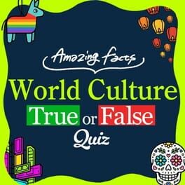 Image de Amazing Facts World Culture True or False Quiz