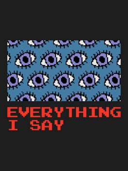 Image de Everything I Say