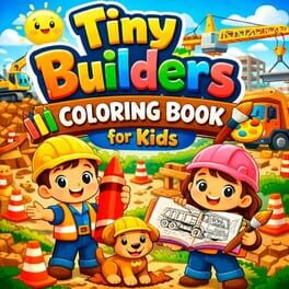 Image de Tiny Builders Coloring Book for Kids
