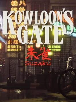 Image de Kowloon's Gate Suzaku