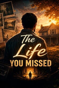 The Life You Missed