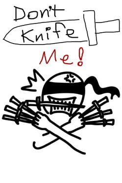 Image de Don't Knife Me!